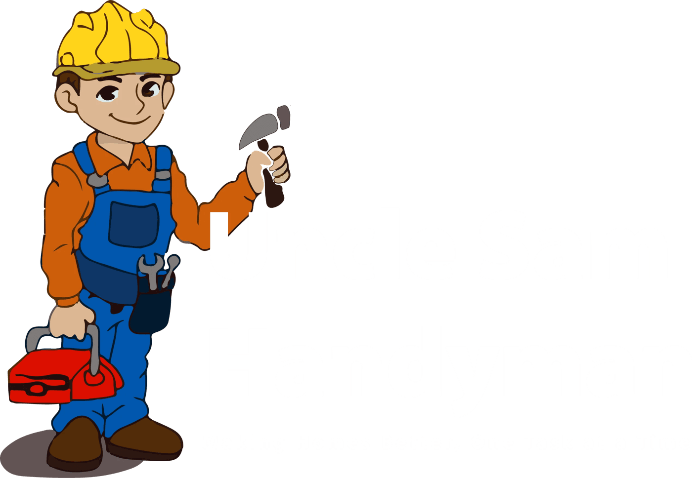 Uncle Sam Handyman LLC. Making Homes Better, One Task at a Time.